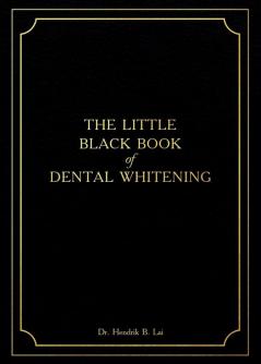 The Little Black Book of Dental Whitening