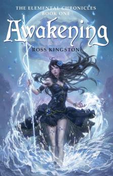 Awakening: The Elemental Chronicles: 1