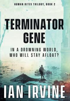 Terminator Gene: 2 (Human Rites Trilogy)