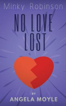 Minky Robinson: No Love Lost: 3