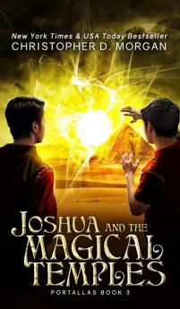 Joshua and the Magical Temples: 3 (Portallas)