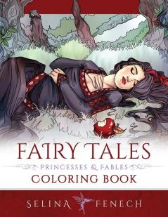 Fairy Tales Princesses and Fables Coloring Book