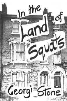 In the Land of Squats: self discovery in a city of uprising