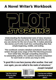 Plot Storming Workbook: Define Story Structure The Hero's Journey And Character Development