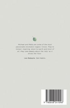 The Minimalist Vegan: A Simple Manifesto On Why To Live With Less Stuff And More Compassion