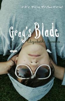 Gray's Blade: 2 (No More Maybes Books)