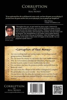 Corruption of Real Money: Do You Know Money Is a Plan to Transfer Your Wealth Away from You?: 1