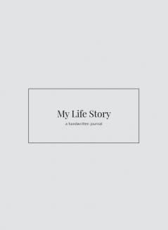 My Life Story: a handwritten journal