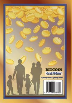 Bitcoin The Secrets Unlocked for Mum and Dad Investors