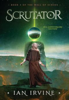 Scrutator: 3 (Well of Echoes)