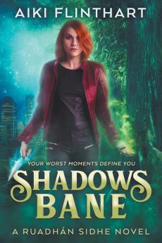 Shadows Bane: 2 (Ruadhan Sidhe Novels)