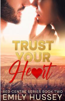 Trust Your Heart: 2 (Red Centre)