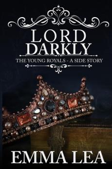 Lord Darkly: The Young Royals - A Side Story: 1.5