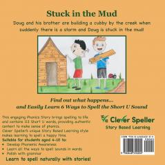 Stuck in the Mud: Short U Phonics Story Learn to Spell with Stories: 5 (Spelling the Short and Long Vowel Sounds)