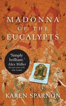 Madonna of the Eucalypts: A powerful story of migration desire and the conflicting ties of family and faith