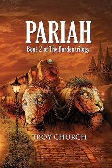 Pariah: Book 2 The Burden trilogy