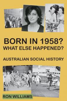 Born in 1958? What else happened?: 20 (Borh in 19xx? What Else Happened?)