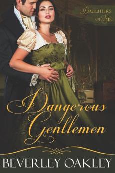 Dangerous Gentlemen: 2 (Daughters of Sin)