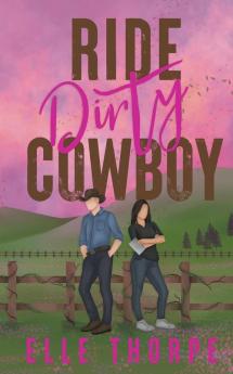 Ride Dirty Cowboy