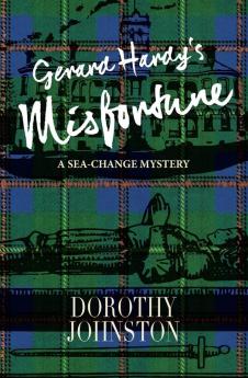 Gerard Hardy's Misfortune: A sea-change mystery: 3