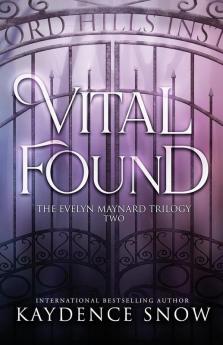 Vital Found: 2 (Evelyn Maynard Trilogy)