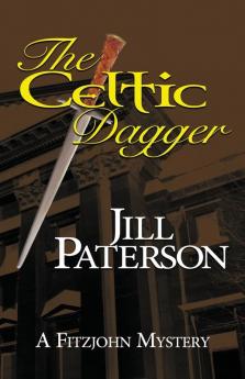 The Celtic Dagger: A Fitzjohn Mystery: 1