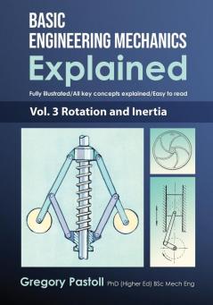 Basic Engineering Mechanics Explained Volume  3