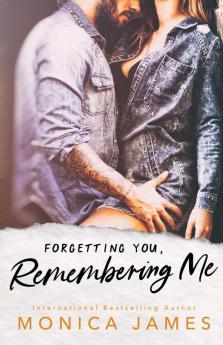 Forgetting You Remembering Me: 2 (Memories from Yesterday)