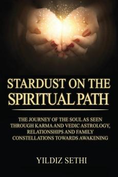 Stardust on the Spiritual Path (Spiritual Growth)