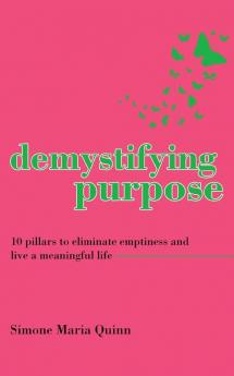 Demystifying Purpose