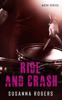 Ride and Crash: 5 (Mosh)