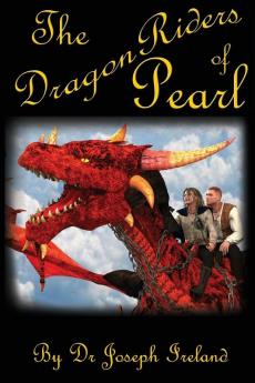 The Dragon Riders of Pearl: 1