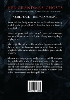 Her Grandma's Ghosts: A Cold Case - The Paranormal: 4 (Arina Perry)