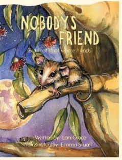 Nobody's Friend: (But that's not where it ends!): 1 (The Adventures of Perry and Perky)