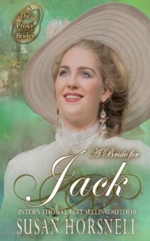 A Bride for Jack: 28 (Proxy Brides)