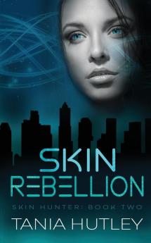 Skin Rebellion: 2 (Skin Hunter)