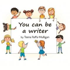 You Can Be A Writer