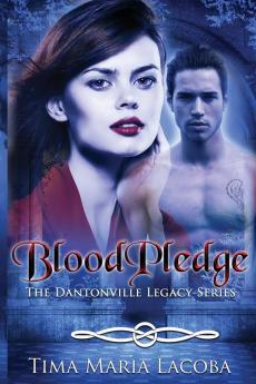 BloodPledge: The Dantonville Legacy Series: 2