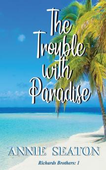 The Trouble with Paradise