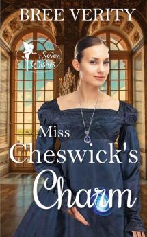 Miss Cheswick's Charm: 2 (Seven Wishes)