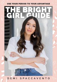 The Bright Girl Guide: Use your period to your advantage: 1