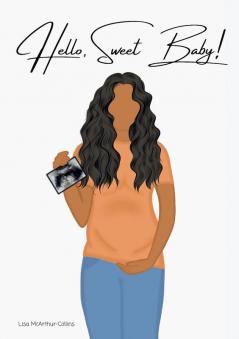 Hello Sweet Baby!