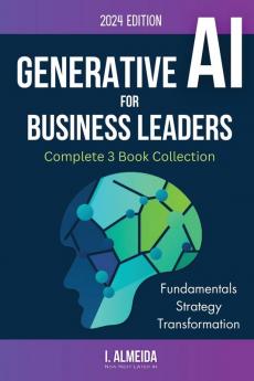 Generative AI For Business Leaders