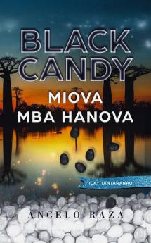 Black Candy MIOVA MBA HANOVA