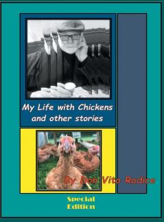 My Life with Chickens and other stories: I Pity the Poor Immigrant: 1 (Special Edition)