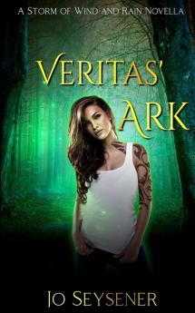 Veritas' Ark: A Storm of Wind and Rain Novella