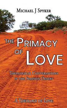 Primacy of Love