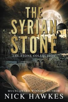 The Syrian Stone: 6 (The Stone Collection)