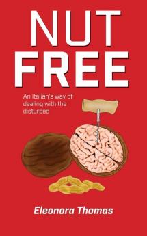 Nut Free: An Italian's way of dealing with the disturbed