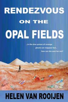 Rendezvous on the Opal Fields